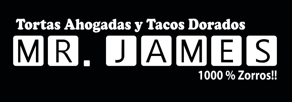 Mr. James — Tortería Tapatía